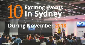 10 Exciting Events In Sydney During November 2018