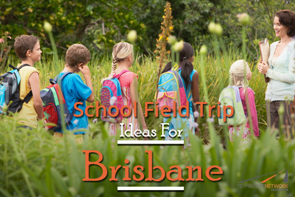 School Field Trip Ideas For Brisbane
