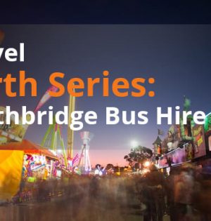 Travel Perth Series Northbridge Bus Hire