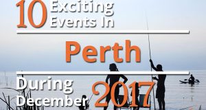 10 Exciting Events In Perth During December 2017