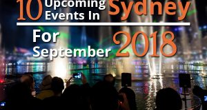 10 Upcoming Events In Sydney For September 2018