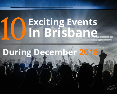 10 Exciting Events In Brisbane During December 2018
