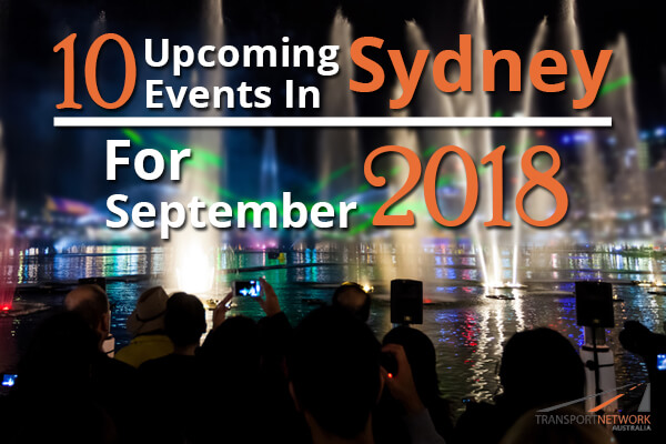10 Upcoming Events In Sydney For September 2018