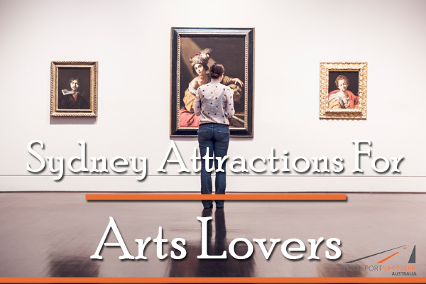 Sydney Attractions For Arts Lovers